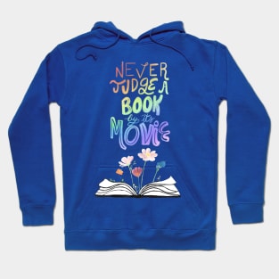 Never judge a book by its movie - blue Hoodie